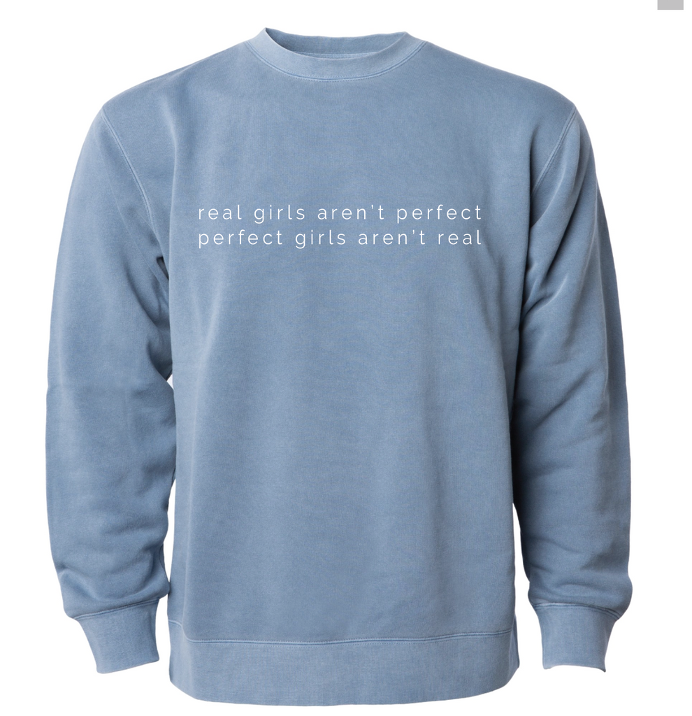 REAL GIRLS AREN'T PERFECT JEAN SWEATSHIRT